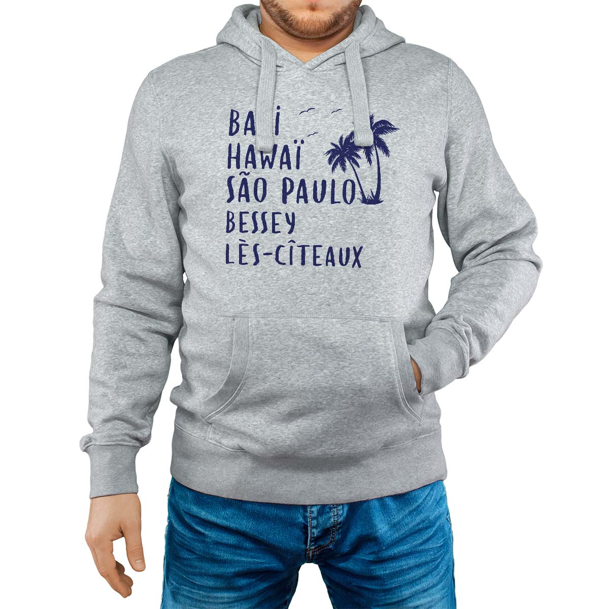 Sweat-shirt à capuche gris pour homme avec le message personnalisé marine bali hawaï sao-paulo bessey-lès-cîteaux