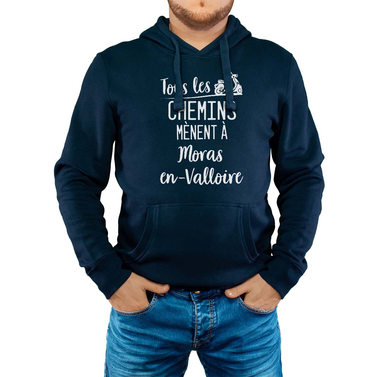 Sweat-shirt à capuche marine pour homme avec le message personnalisé blanc tous les chemins mènent à moras-en-valloire