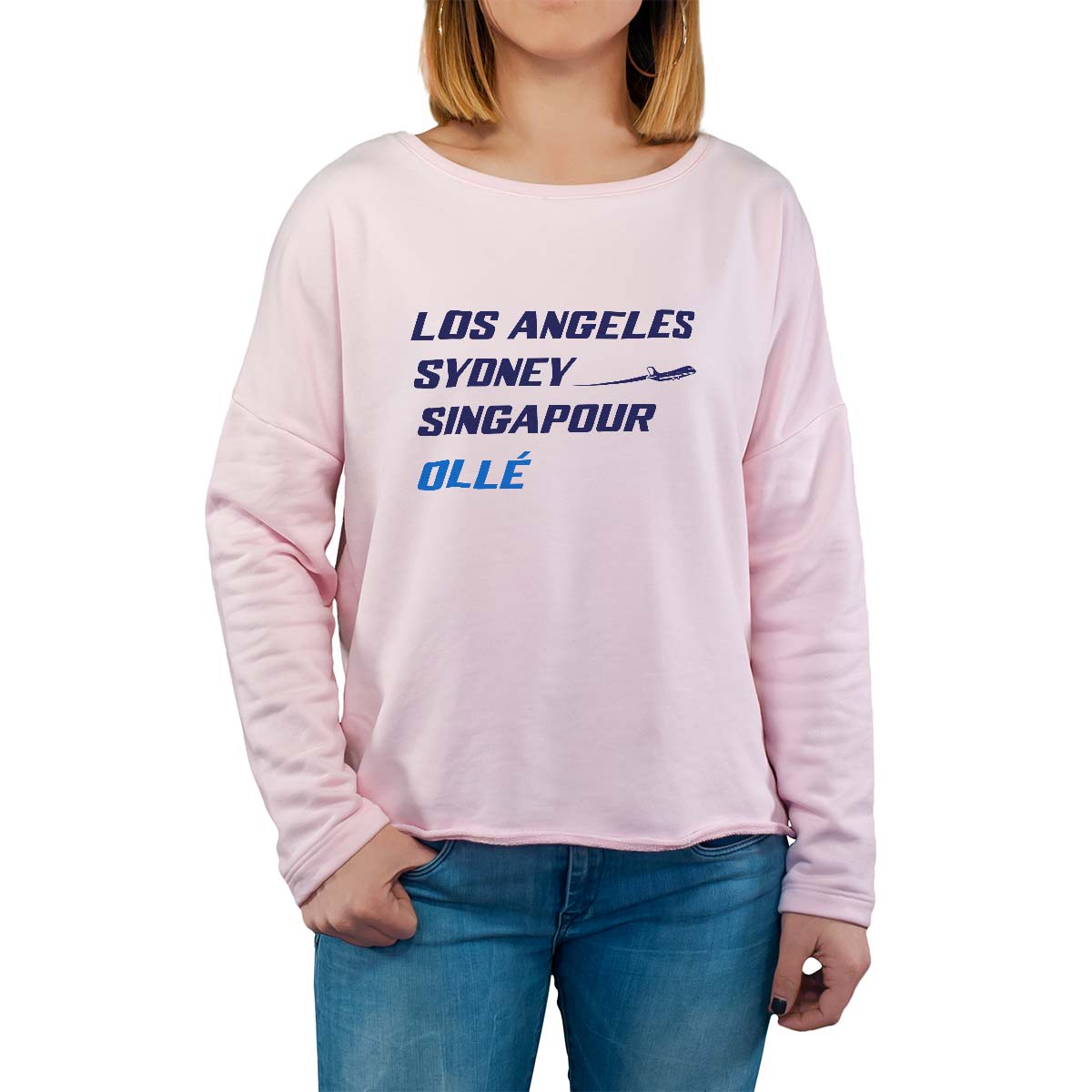 Sweat shirt rose pour femme avec le message personnalisé marine los angeles sydney singapour ollé
