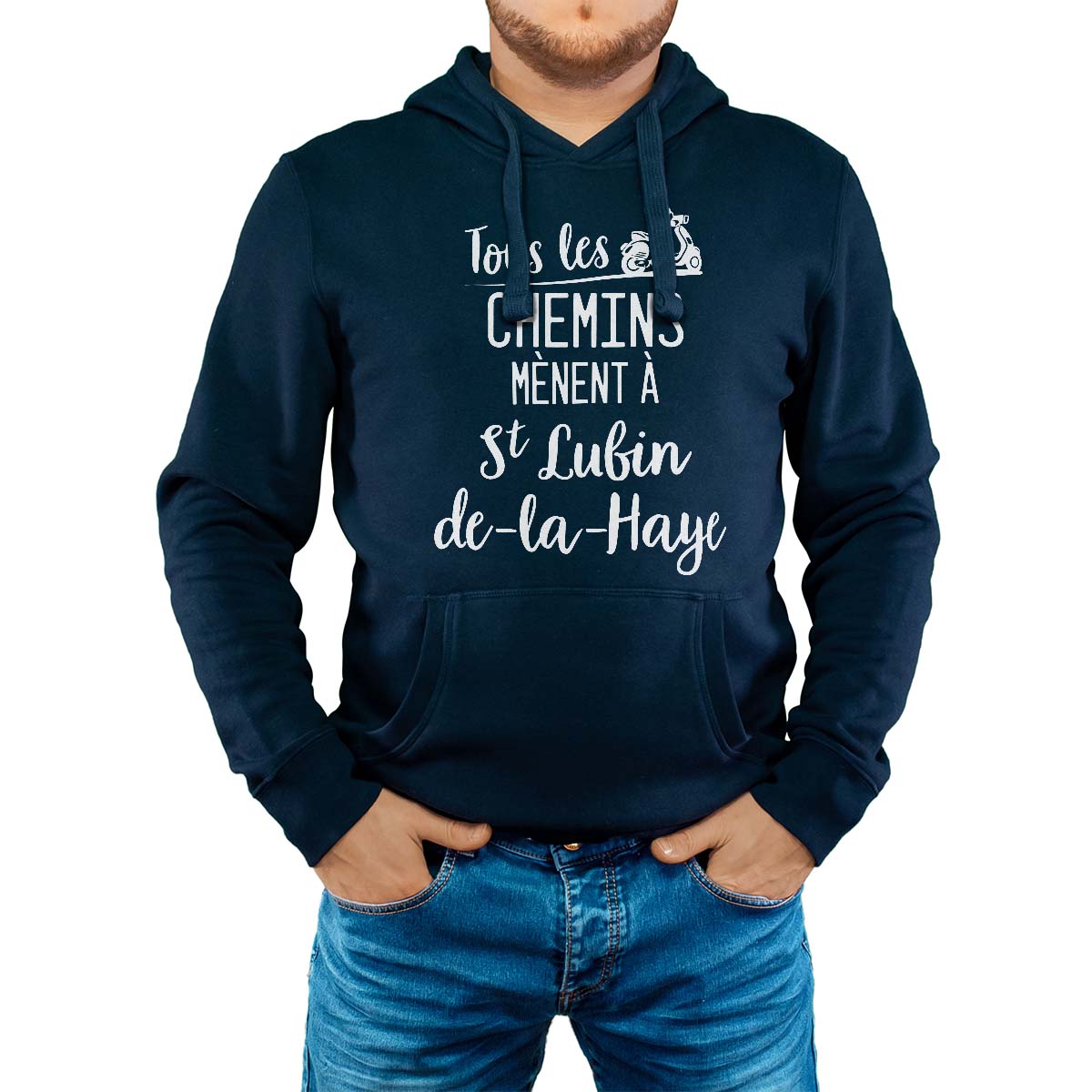 Sweat-shirt à capuche marine pour homme avec le message personnalisé blanc tous les chemins mènent à saint-lubin-de-la-haye
