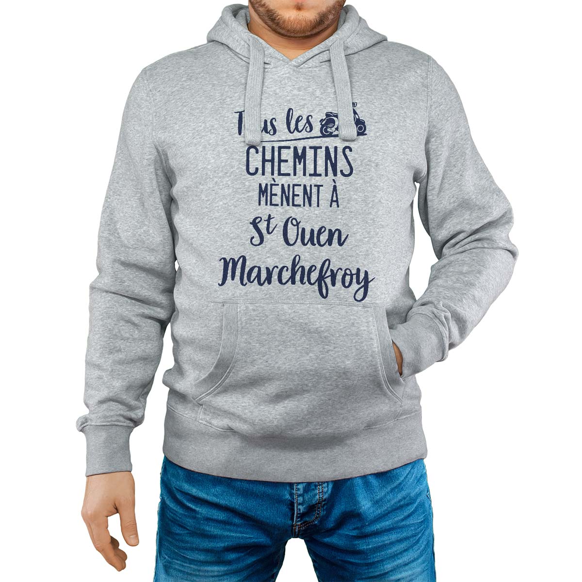 Sweat-shirt à capuche gris pour homme avec le message personnalisé marine tous les chemins mènent à saint-ouen-marchefroy