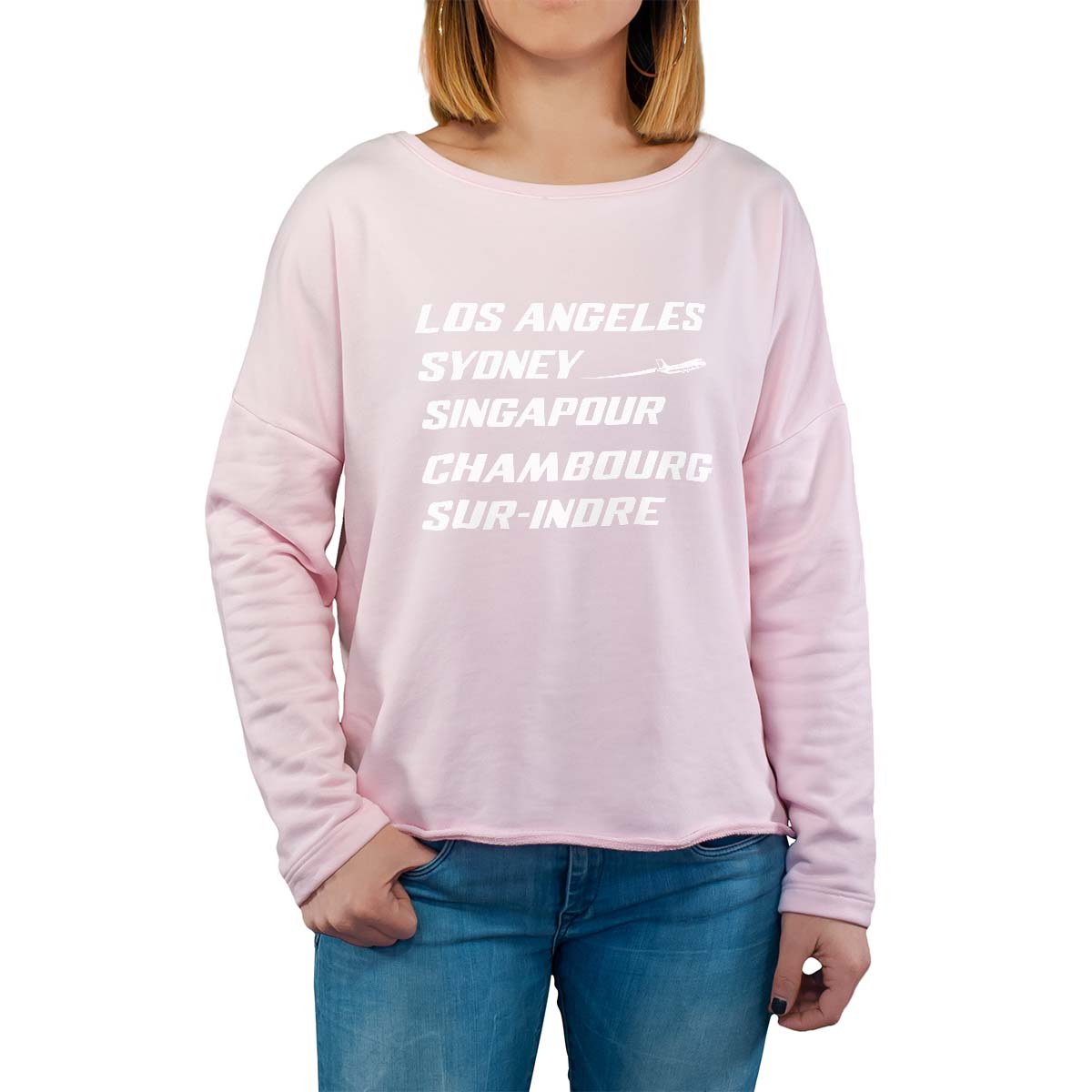 Sweat shirt rose pour femme avec le message personnalisé blanc los angeles sydney singapour chambourg-sur-indre