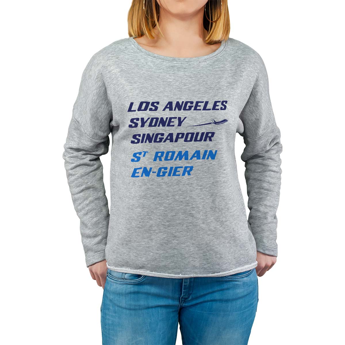 Sweat shirt gris pour femme avec le message personnalisé marine los angeles sydney singapour saint-romain-en-gier