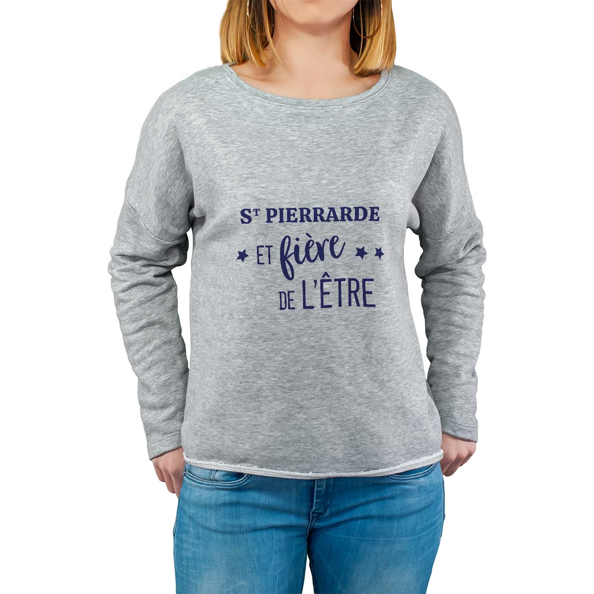 Sweat shirt gris pour femme avec le message personnalisé marine saint-pierrarde  et fière de l'être
