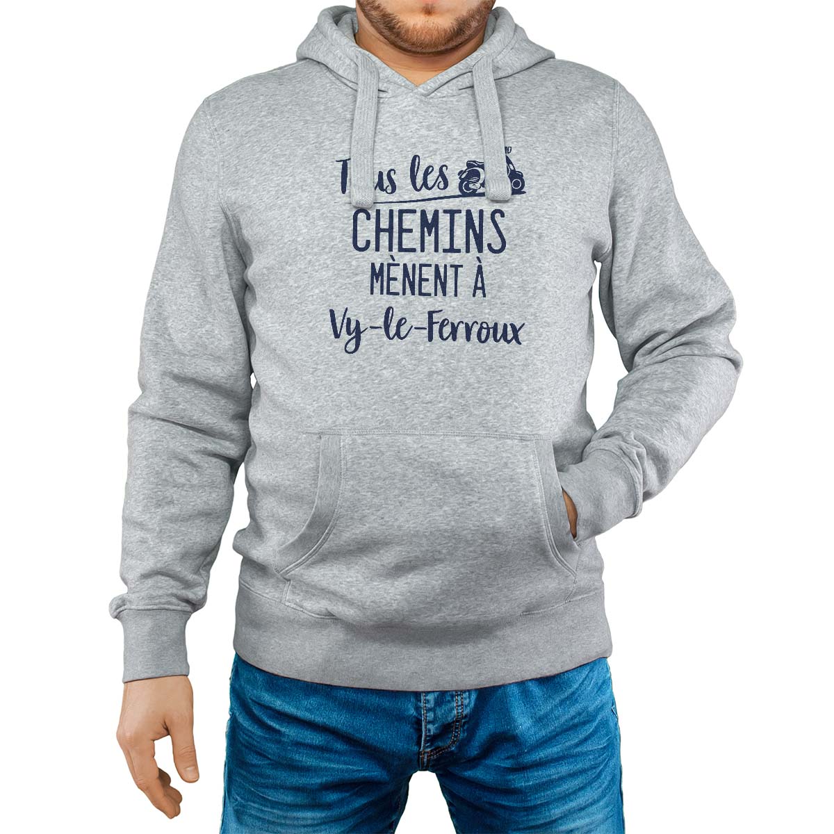 Sweat-shirt à capuche gris pour homme avec le message personnalisé marine tous les chemins mènent à vy-le-ferroux