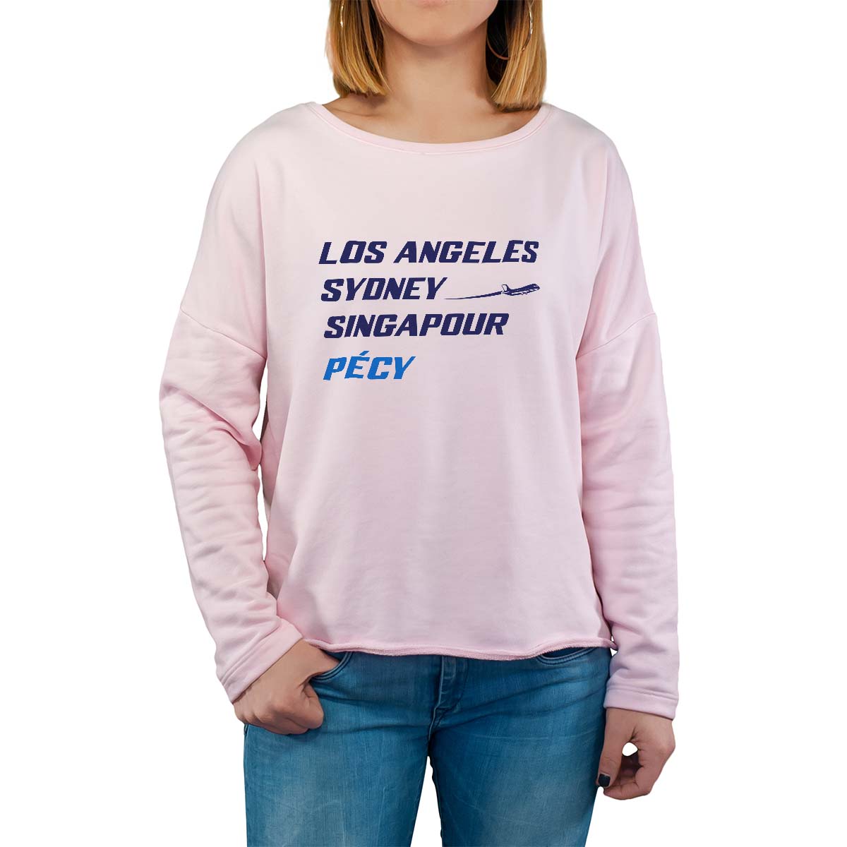 Sweat shirt rose pour femme avec le message personnalisé marine los angeles sydney singapour pécy